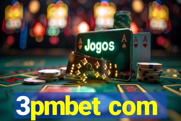 3pmbet com